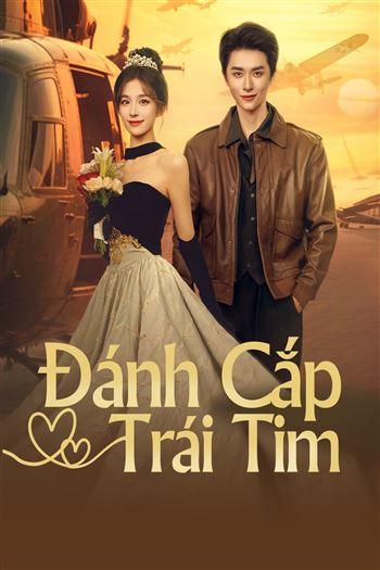 Watch Đánh Cắp Trái Tim - Stealing Heart