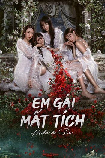 Watch Em Gái Mất Tích - Hide And Sis