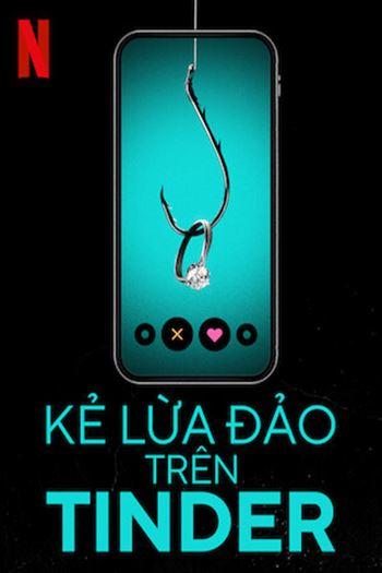 Kẻ Lừa Đảo Trên Tinder