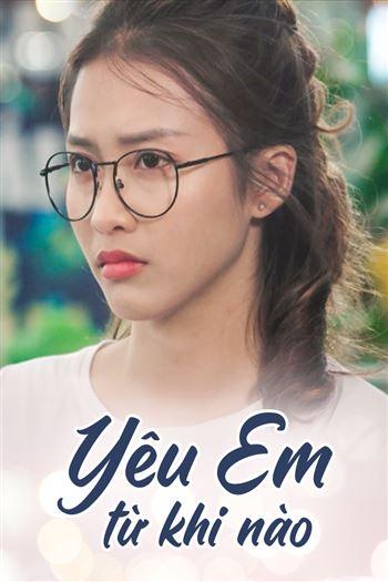 Yêu Em Từ Khi Nào
