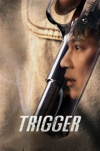 Watch Cò Súng - Trigger