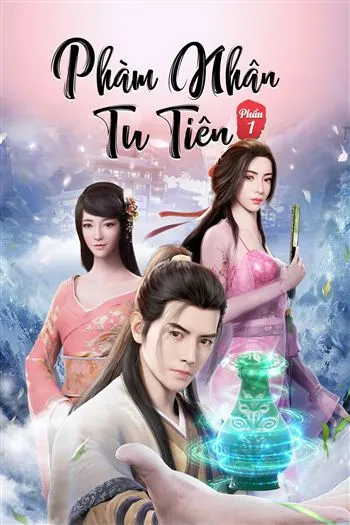 Phàm Nhân Tu Tiên Phần 1