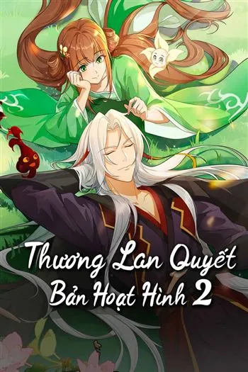 Watch Thương Lan Quyết Bản Hoạt Hình 2 - Love Between Fairy And Devil 2